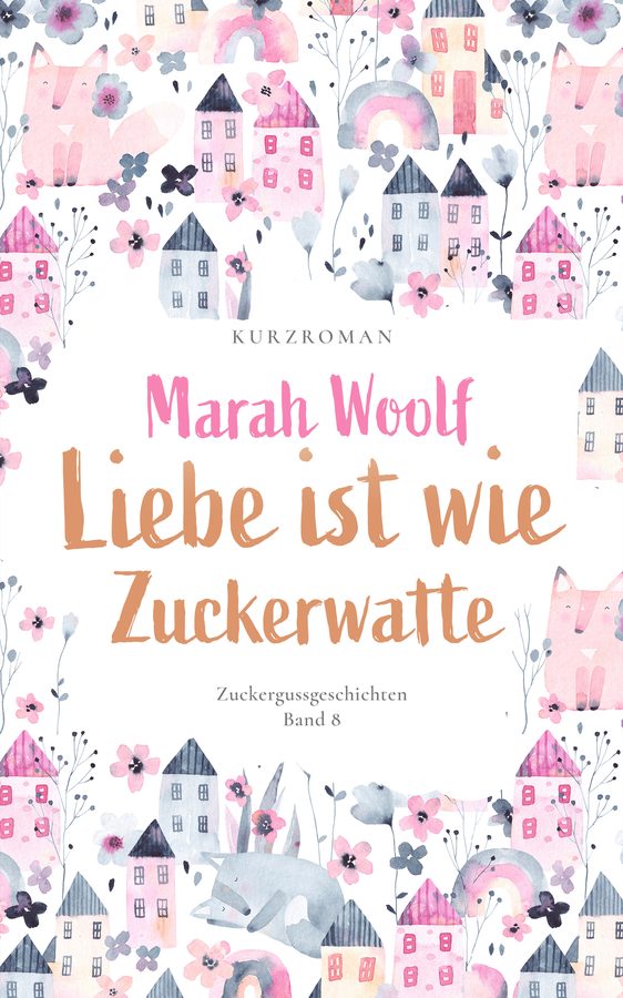 Cover: Liebe ist wie Zuckerwatte